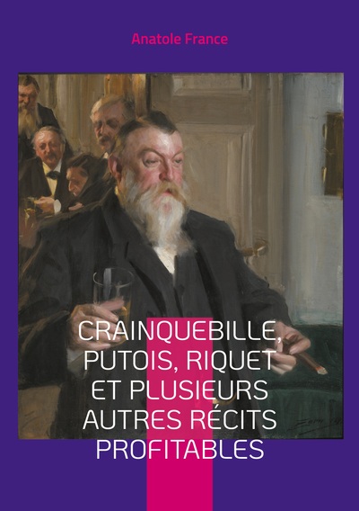 Image de Crainquebille, Putois, Riquet et plusieurs autres récits profitables
