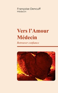 Picture of Vers l'Amour Médecin