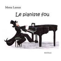 Picture of Le pianiste fou