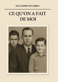 Image de Ce qu'on a fait de moi