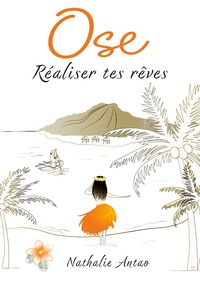 Picture of Ose réaliser tes rêves