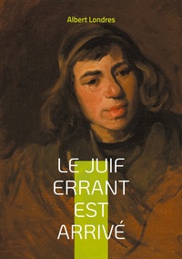Image de Le Juif errant est arrivé