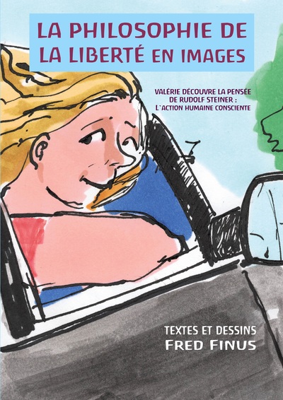 Picture of La Philosophie de la liberté en images