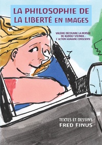 Picture of La Philosophie de la liberté en images