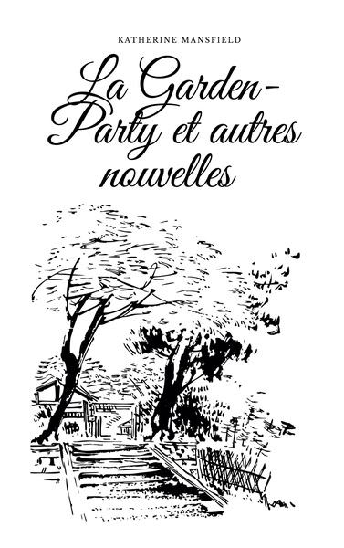 Image de La garden-party et autres nouvelles