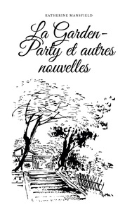 Image de La garden-party et autres nouvelles