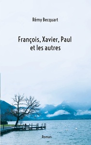 Picture of Francois, Xavier, Paul et les autres