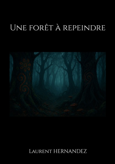 Image de Une forêt à repeindre