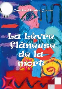 Picture of La lèvre flâneuse de la mort