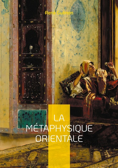 Picture of La Métaphysique Orientale