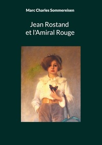 Picture of Jean Rostand et l'Amiral Rouge