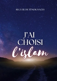 Image de J'ai choisi l'islam