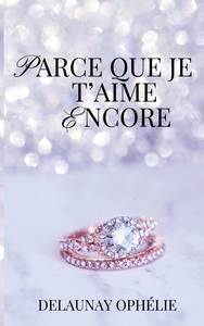 Picture of Parce que je t'aime encore