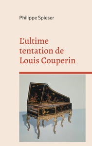 Image de L'ultime tentation de Louis Couperin
