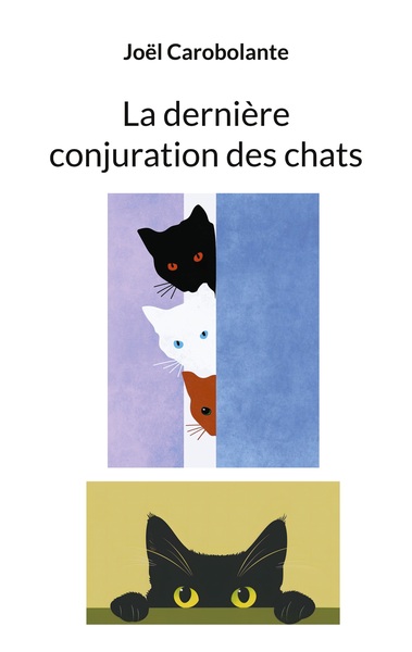 Image de La dernière conjuration des chats