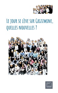 Image de Le jour se lève sur Grizzmine, quelles nouvelles ?