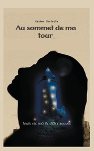 Image de Au sommet de ma tour