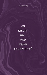 Image de Un coeur un peu trop tourmenté