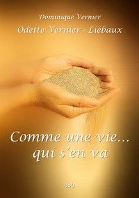 Picture of Comme une vie... qui s'en va