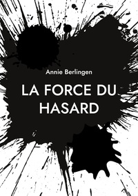 Picture of La force du hasard
