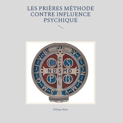 Picture of Les prières méthode contre influence psychique