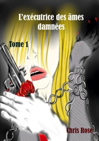 Picture of L'exécutrice des âmes damnées