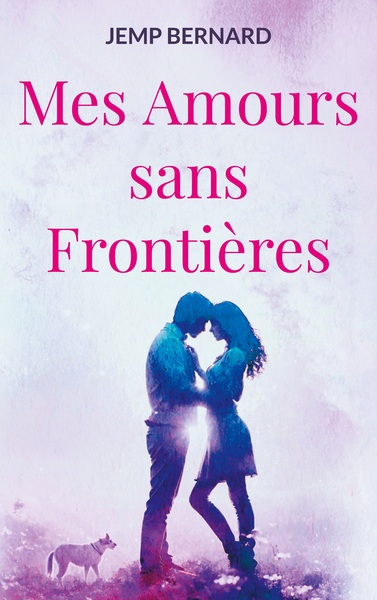 Picture of Mes Amours sans Frontières