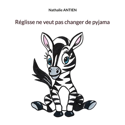 Picture of Réglisse ne veut pas changer de pyjama