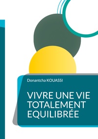 Image de Vivre une Vie Totalement Equilibrée