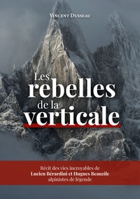 Image de Les rebelles de la Verticale