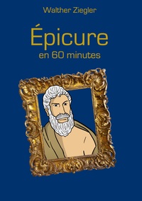 Picture of Épicure en 60 minutes