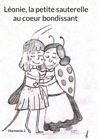 Picture of Léonie, la petite sauterelle au coeur bondissant