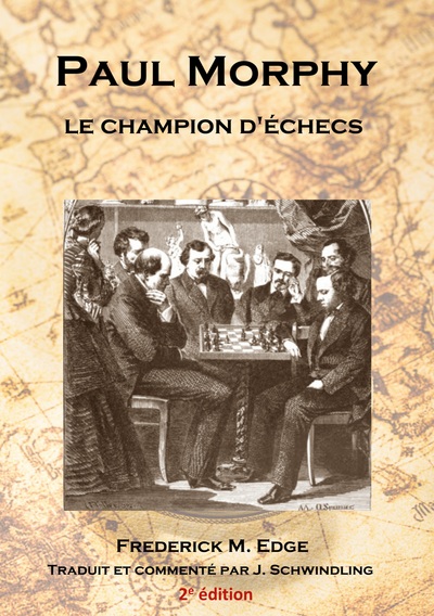 Picture of Paul Morphy, le champion d'échecs