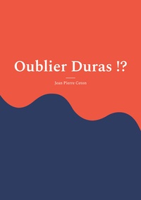 Picture of Oublier Duras !?