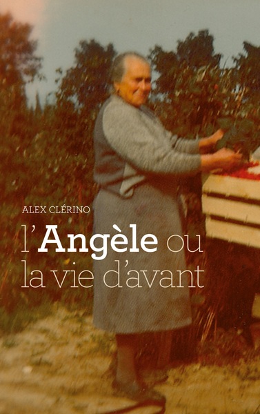 Picture of L'Angèle ou la vie d'avant