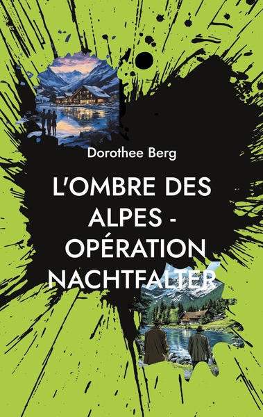 Image de L'Ombre des Alpes - Opération Nachtfalter