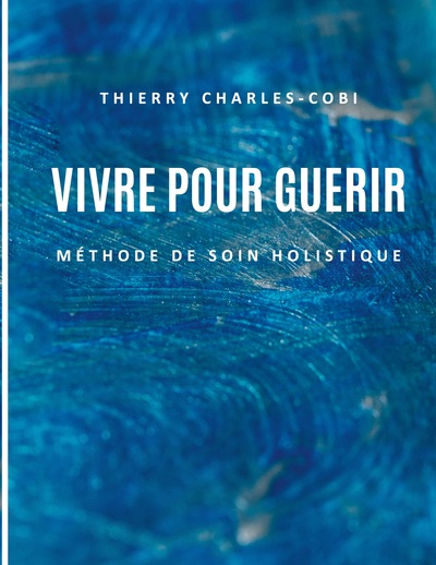 Picture of Vivre pour guérir