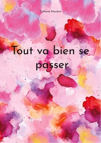Picture of Tout va bien se passer