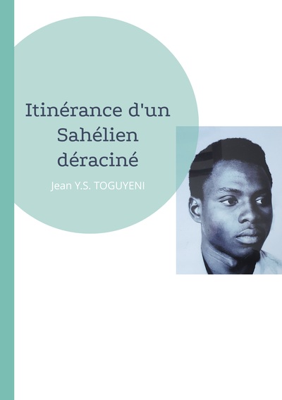 Image de Itinérance d'un Sahélien déraciné
