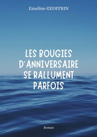 Picture of Les bougies d'anniversaire se rallument parfois