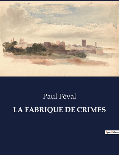 Picture of LA FABRIQUE DE CRIMES