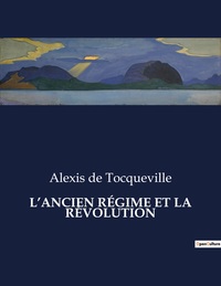 Picture of L'ANCIEN RÉGIME ET LA RÉVOLUTION