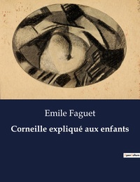 Picture of Corneille expliqué aux enfants