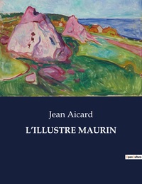 Picture of L'ILLUSTRE MAURIN