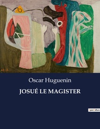 Picture of JOSUÉ LE MAGISTER