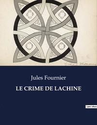 Picture of LE CRIME DE LACHINE