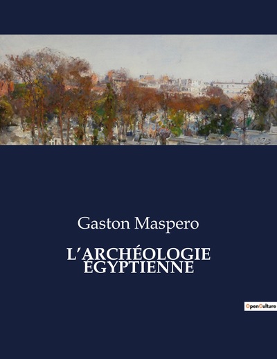 Picture of L'ARCHÉOLOGIE ÉGYPTIENNE