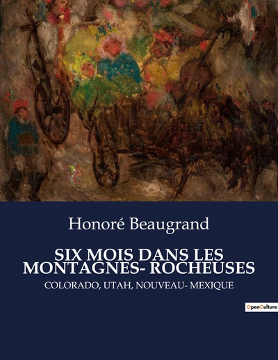 Picture of SIX MOIS DANS LES MONTAGNES- ROCHEUSES