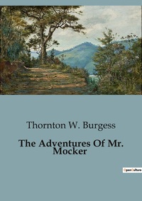 Picture of The Adventures Of Mr. Mocker