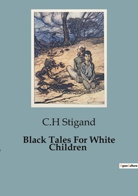 Picture of Black Tales For White Children